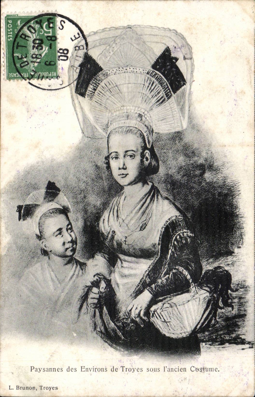 Paysannes des Environs de Troyes sous l'ancien Costume — L. Brunon, Troyes