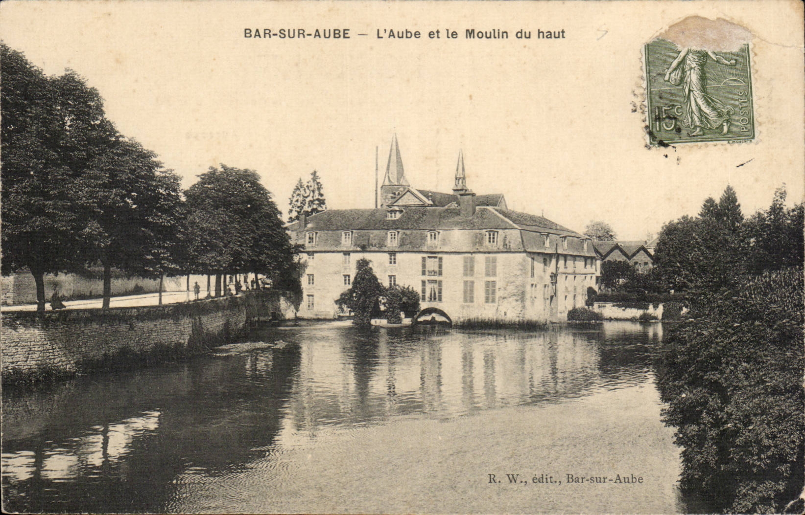 Bar sur Aube - L'Aube et le Moulin du haut - CPA 