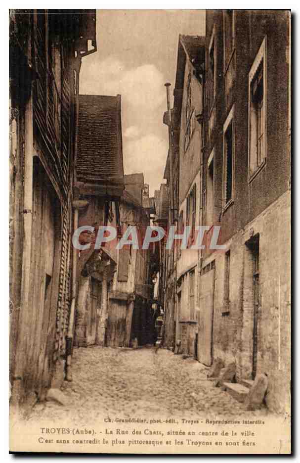 Troyes (Aube) — La Rue des Chats — Ch. Granddidier, phot.-édit., Troyes