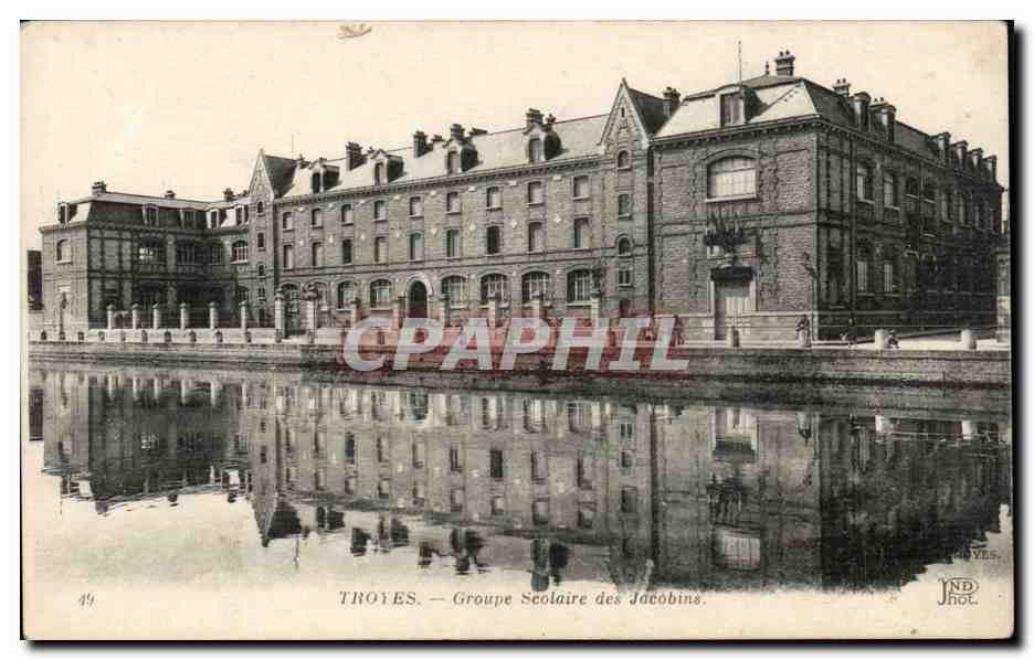 Troyes - Groupe Scolaire des Jacobins - CPA 