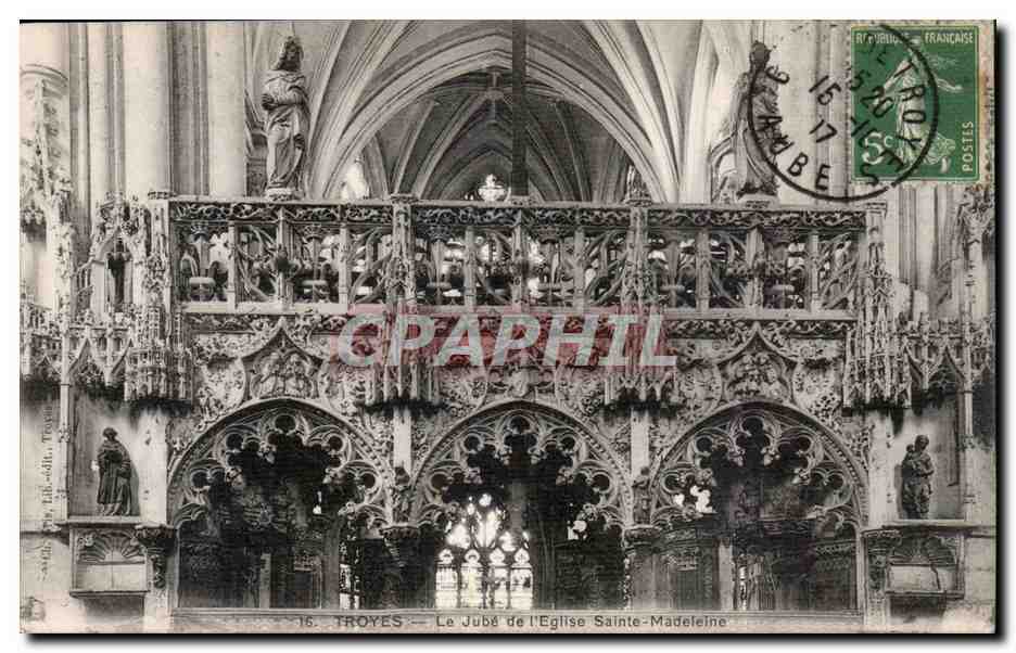 Troyes — Le Jubé de l'Église Sainte-Madeleine — Éditeur Téveneau, n°16