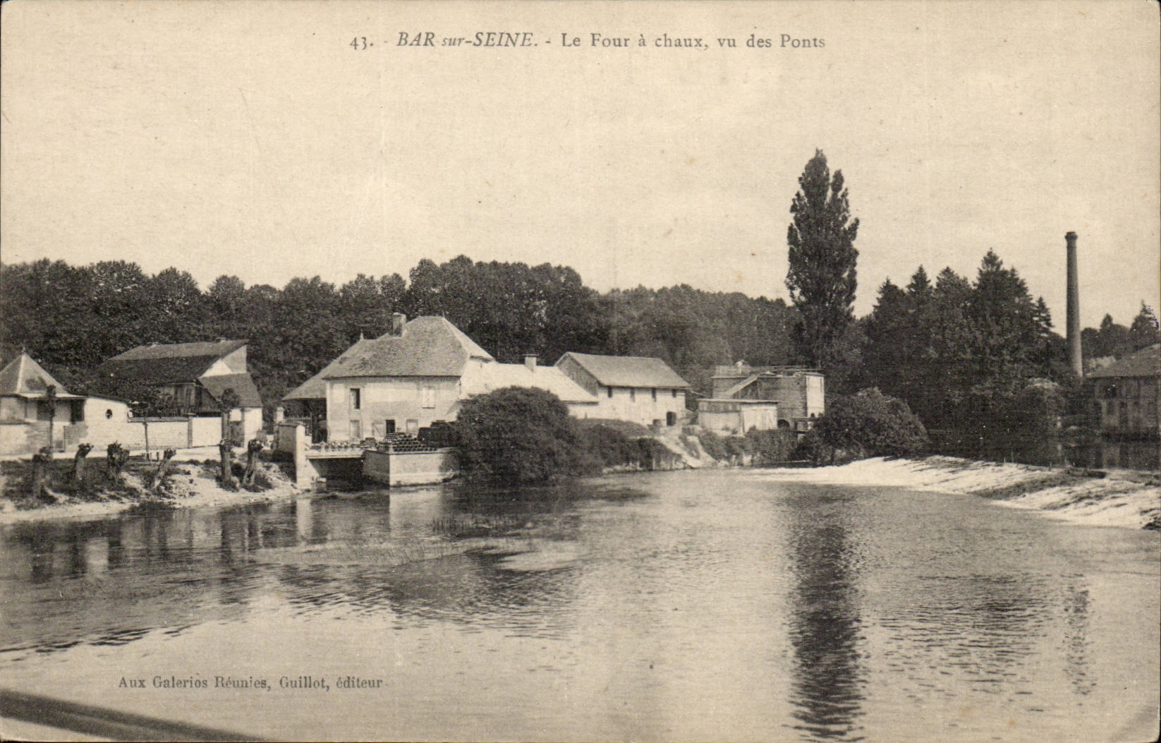 BAR-sur-SEINE - Le Four à chaux, vu des Ponts — Aux Galeries Réunies, Guillot, éditeur