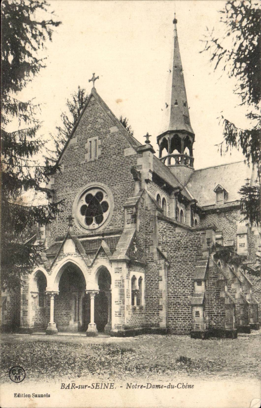 BAR-sur-SEINE - Notre-Dame-du-Chêne — Édition Saunois