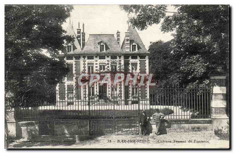 Bar-sur-Seine — Château Trumet de Fontarce — Éditeur : A. Quinterre, n°38
