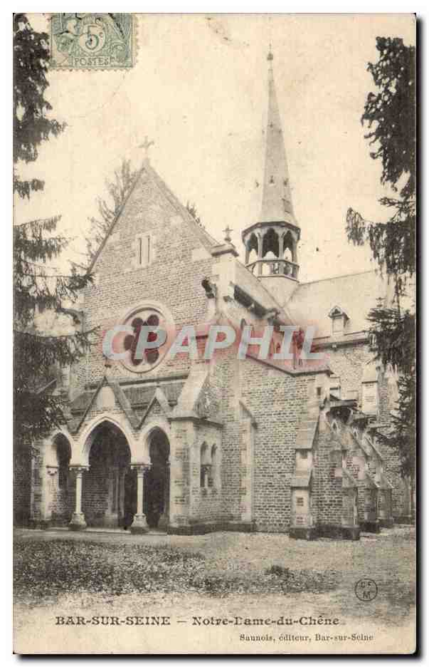 Bar-sur-Seine — Notre-Dame-du-Chêne — Saunois, éditeur, Bar-sur-Seine