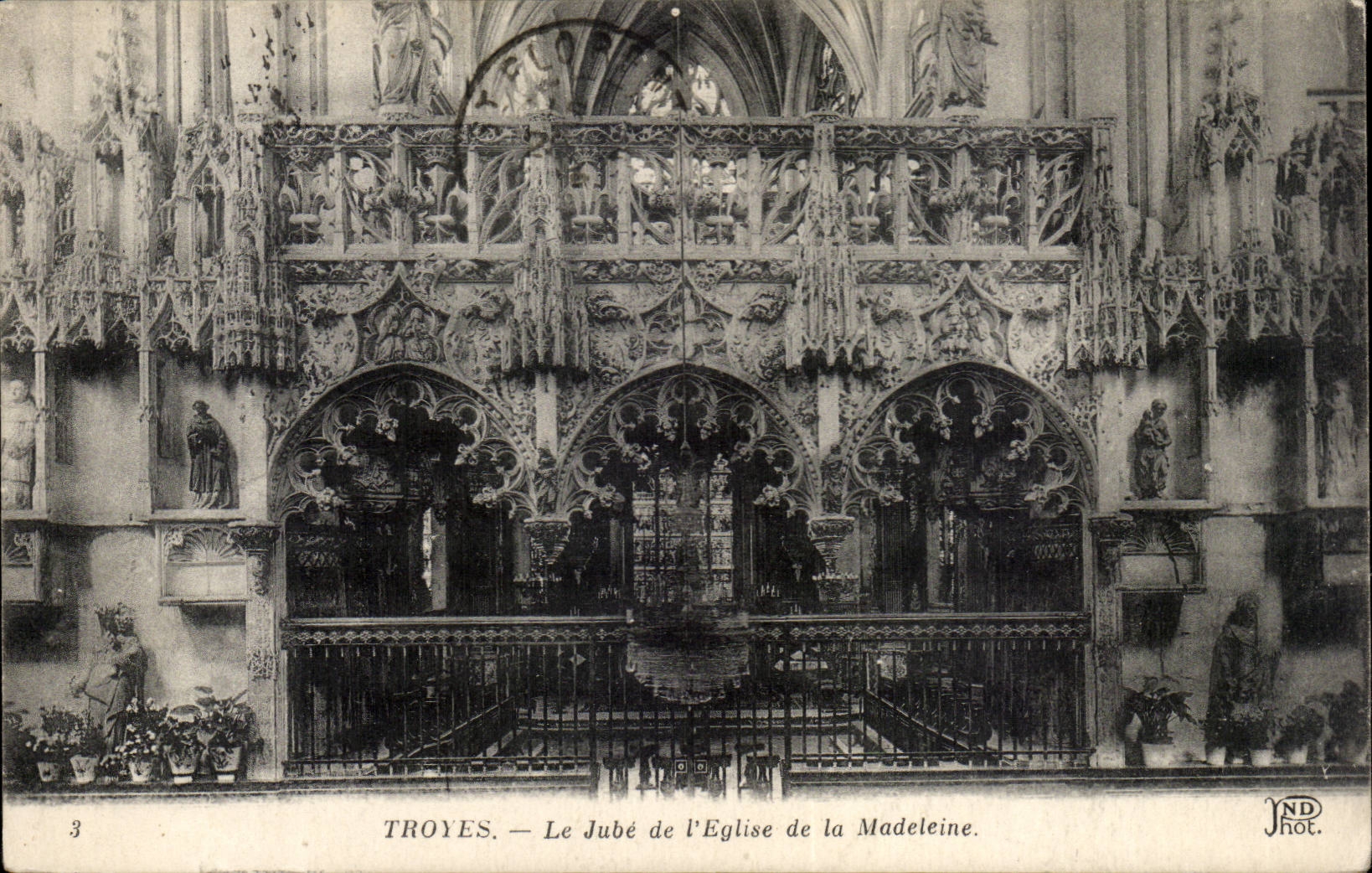 Troyes — Le Jubé de l'Église de la Madeleine — ND Phot.