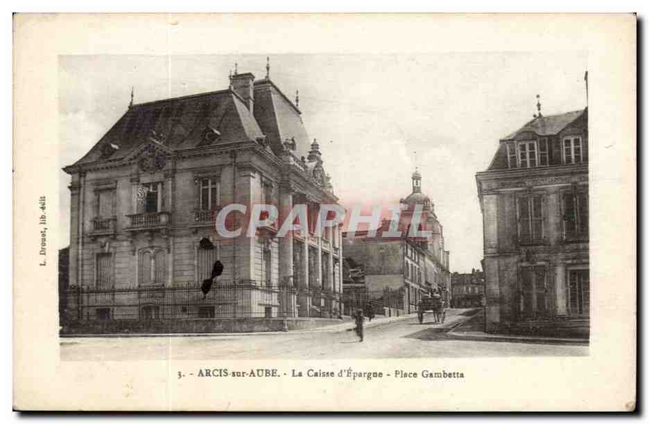 Arcis sur Aube - La Caisse d'Epargne - Place Gambetta - CPA 
