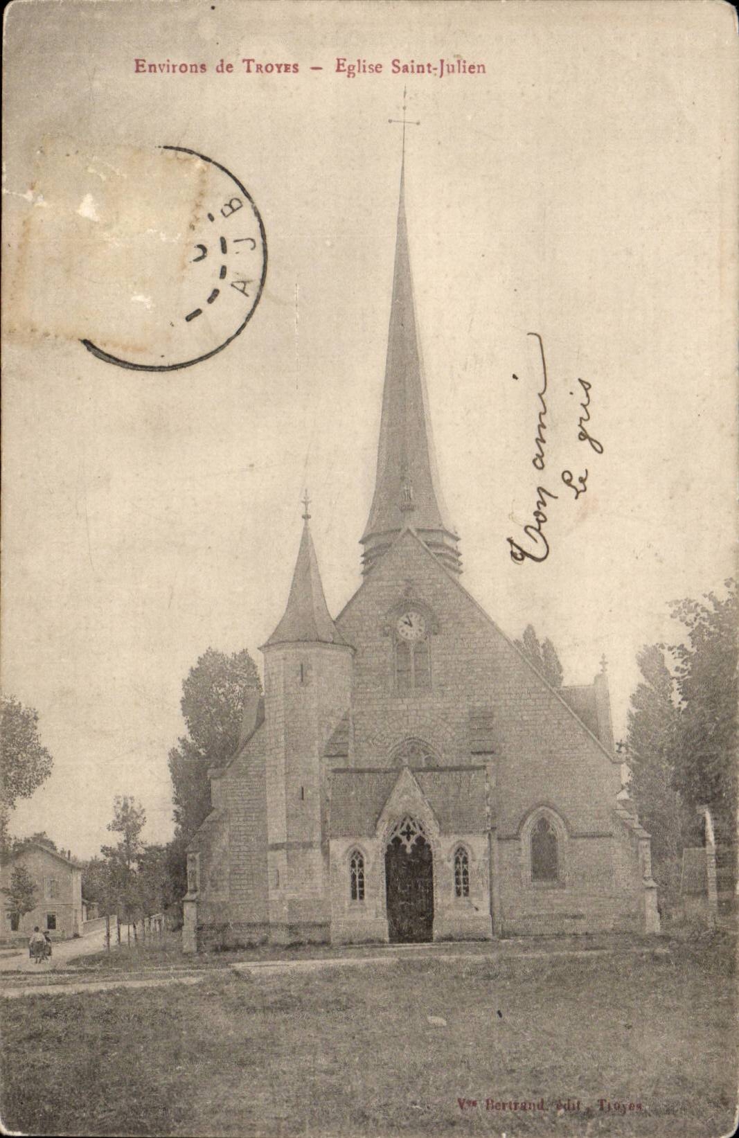 Environ de Troyes — Église Saint-Julien — Vve Bertrand, édit. Troyes