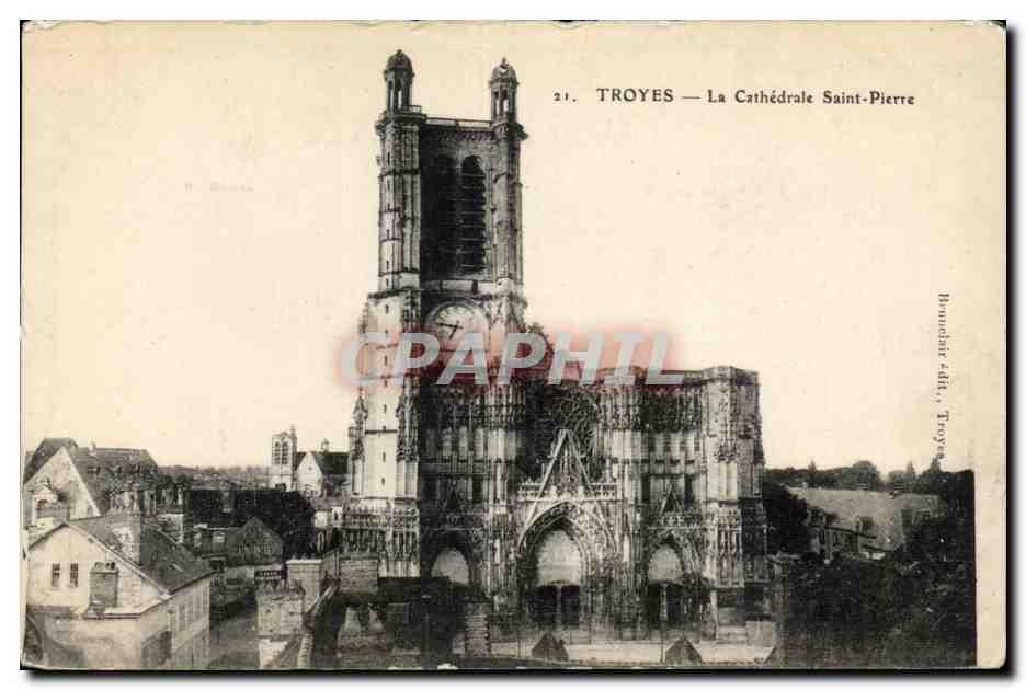 Troyes — La Cathédrale Saint-Pierre — Bouhoubir édit., Troyes