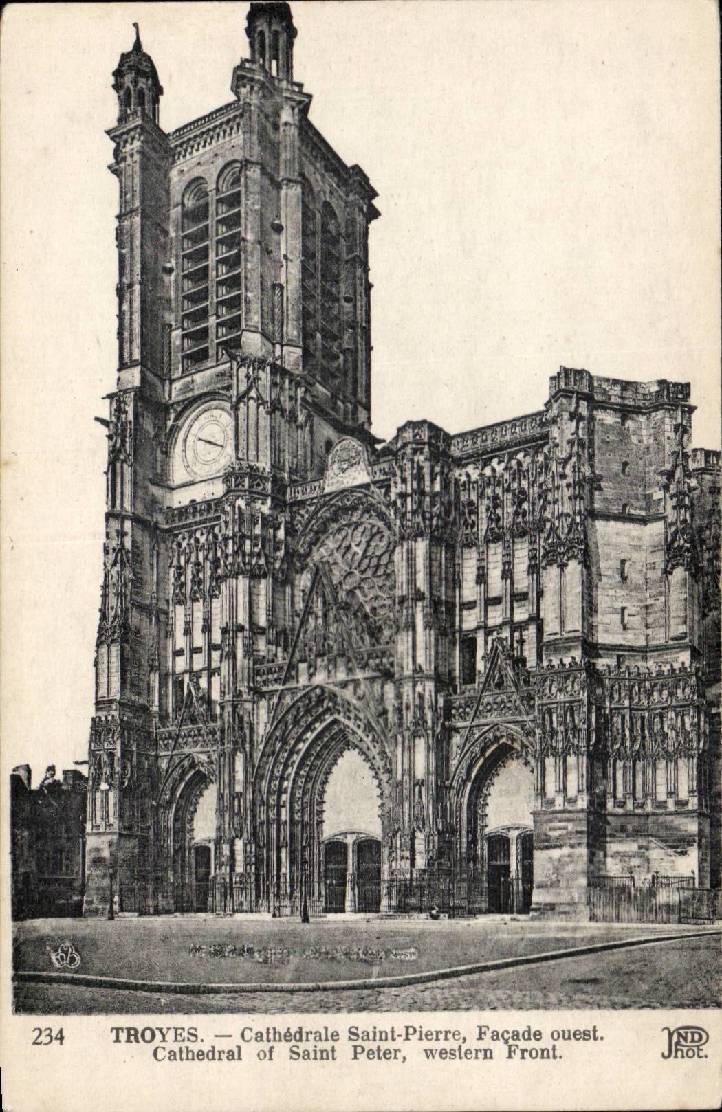 Troyes — Cathédrale Saint-Pierre, Façade ouest — ND Phot.