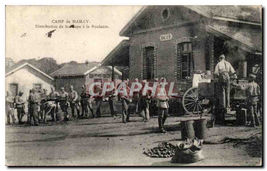 Camp de Mailly - Distribution de la Soupe a la Roulante - CPA (militaria)