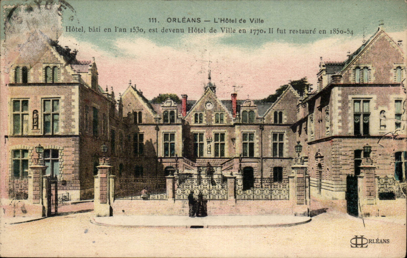 Orleans - L'Hotel de Ville - bati en l'an 1530 et devenu Hotel de Ville en 1770- CPA 