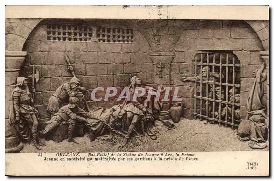 Orleans - Bas Relief de la Statue Jeanne d'Arc - la prison - Jeanne en captivite - CPA 