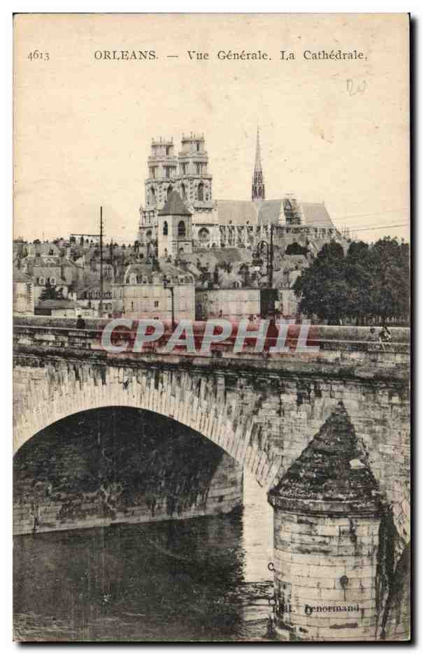 Orléans — Vue Générale. La Cathédrale — Genormani, n°4613