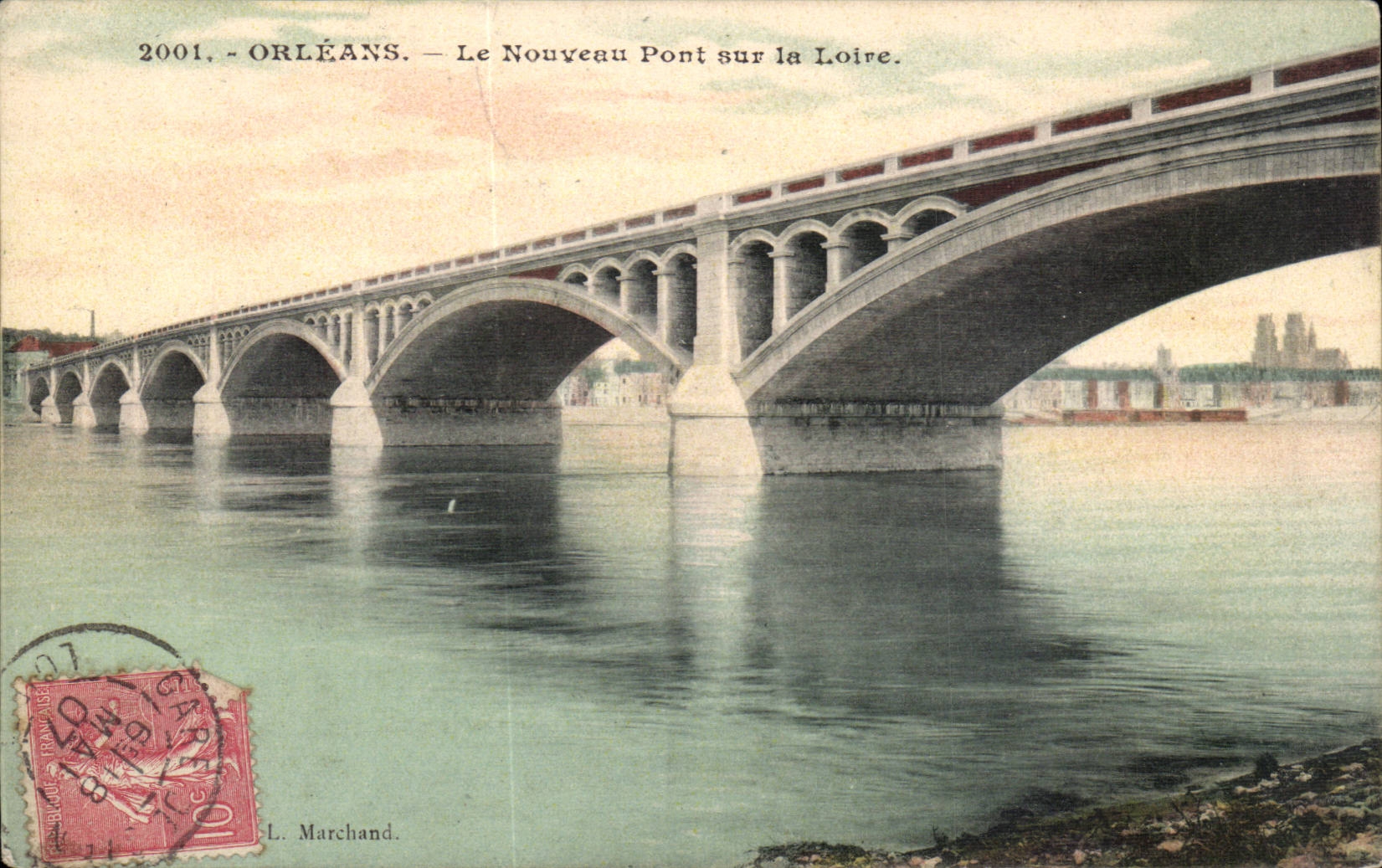 Orléans — Le Nouveau Pont sur la Loire — L. Marchand, n° 2001