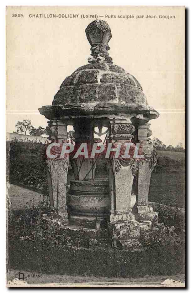 Chatiollon Coligny cPA Puits sculpte par Jean Goujon