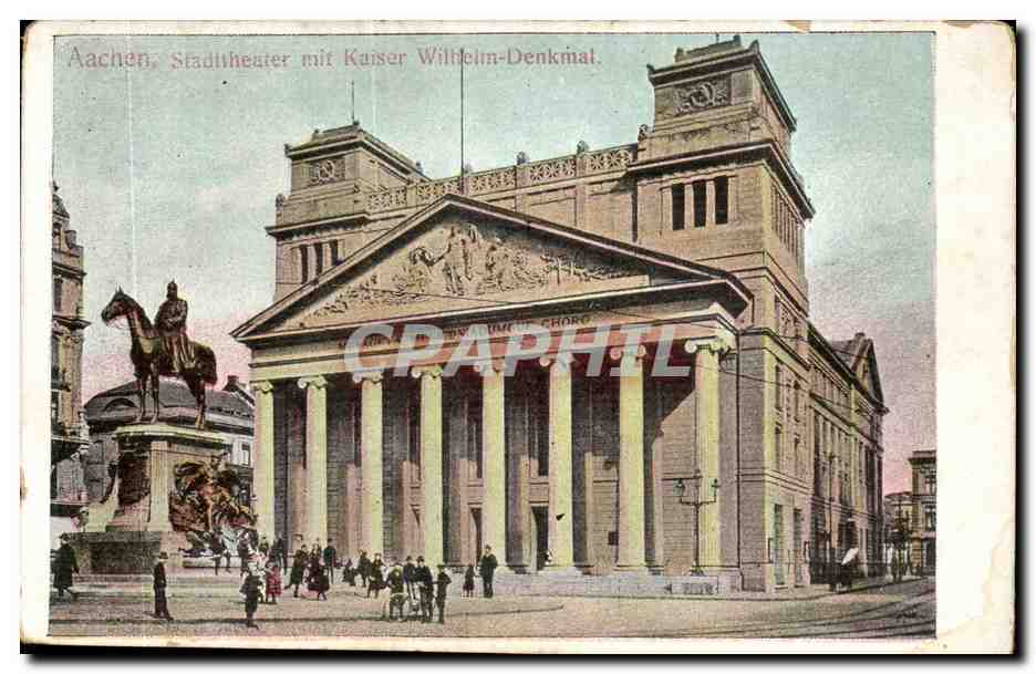CPA Aachen Stadttheater mit kaiser Wilhelm Denkmal