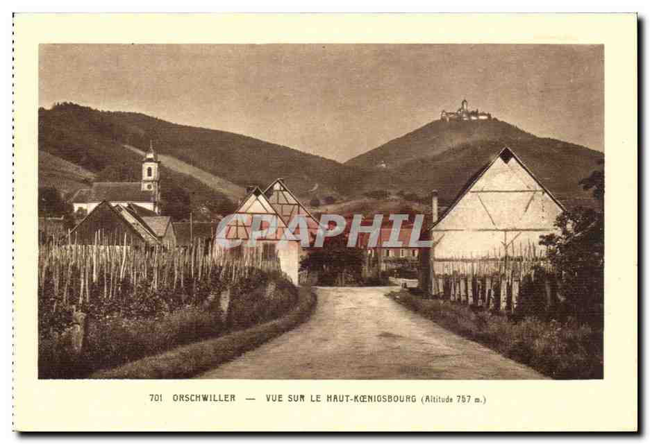 Orschwiller — Ansicht des Haut-Kœnigsburgs (Höhe 757 m.) — Sonderausgabe des Schlosses
