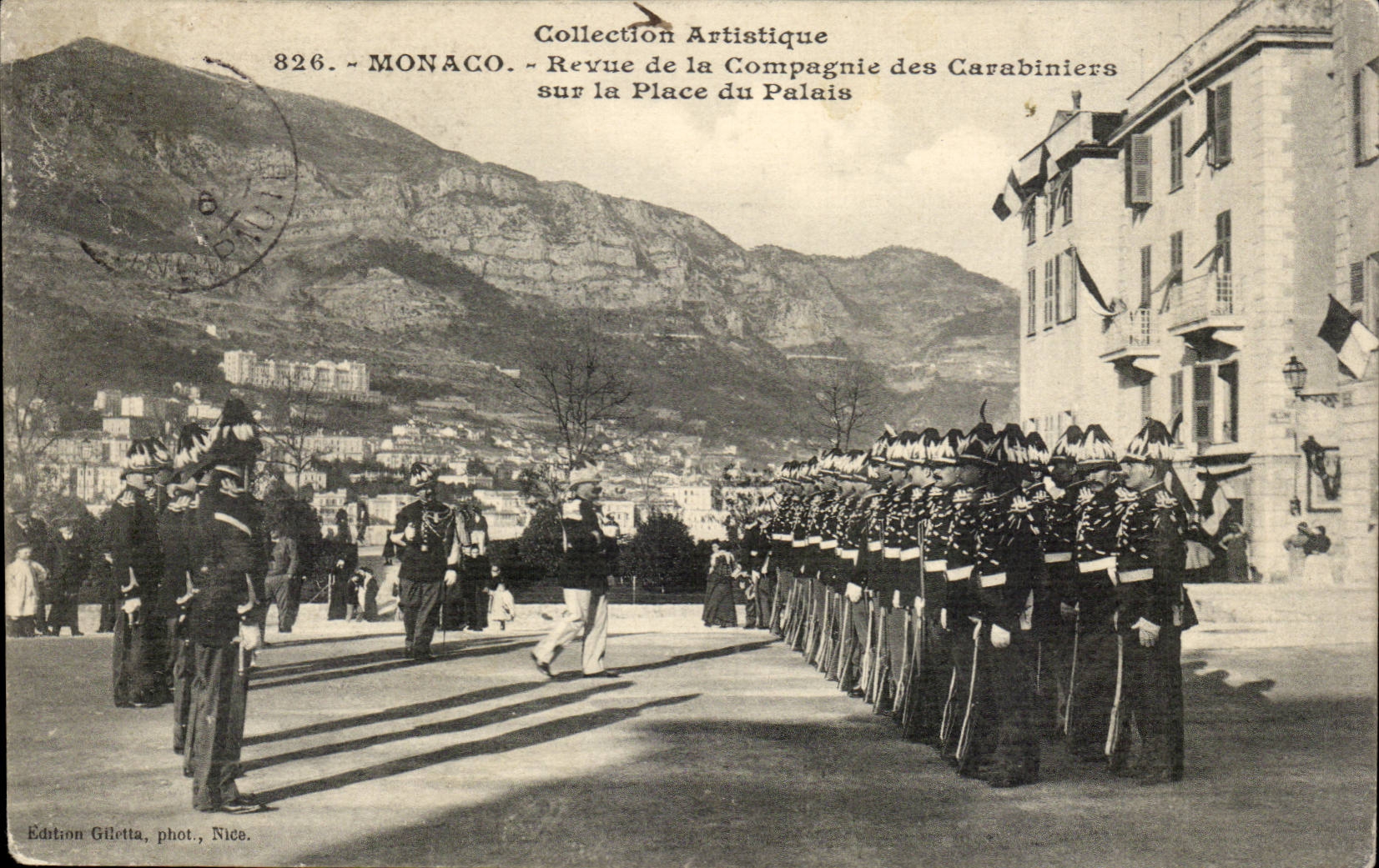 Monaco — Revue de la Compagnie des Carabiniers sur la Place du Palais — Édition Gilletta, phot. Nice, n° 826