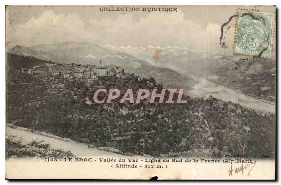 Le Broc - Vallee du Var - Ligne du Sud de la France - alt 317 - CPA 