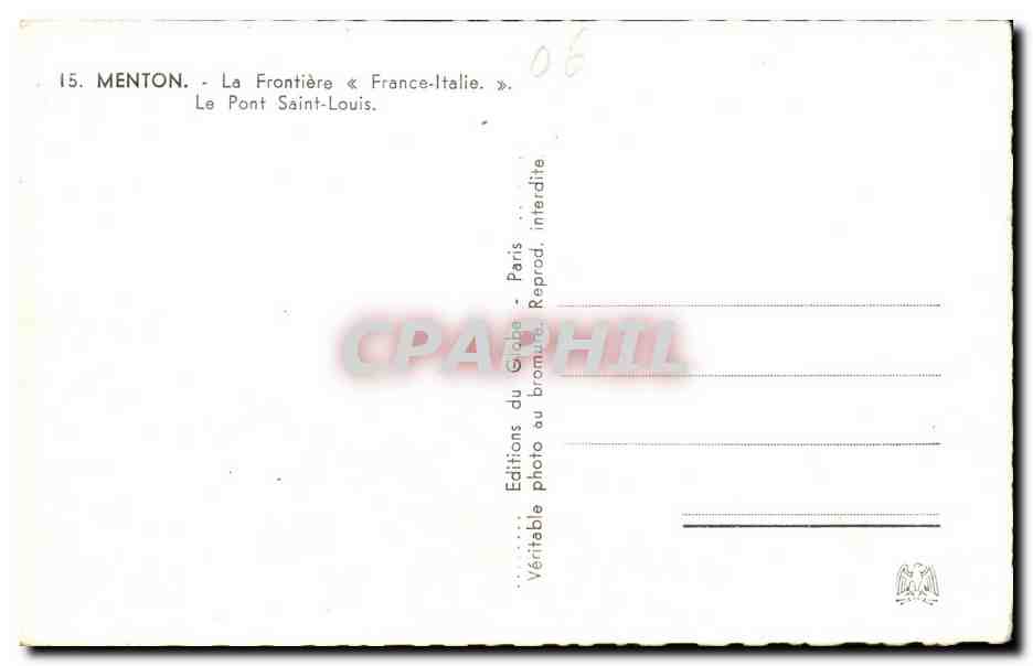 Menton - La Frontier - France - Italie - Le Pont Saint Louis - CPA  — Rückseite