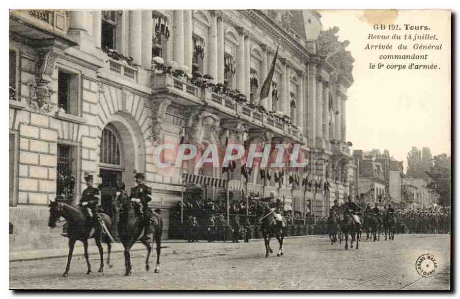 Tours — Revue du 14 juillet 1912. Arrivée du Général commandant le 9e corps d'armée — Grand Bazar Tours
