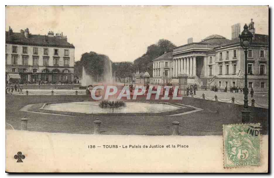 Tours - Le Palais de Justice et la Place - CPA 