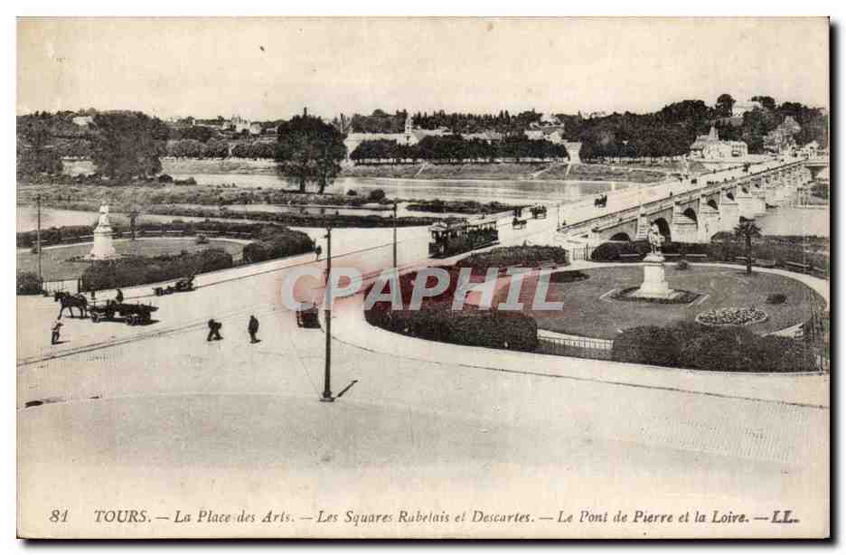 Tours - La Place des Arts - Les Squares Rabelais et Descartes - Le Pont de Pierre et la Loire - CPA 
