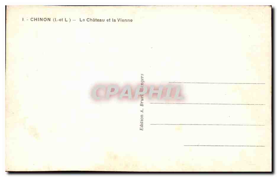 Chinon CPA Le chateau et la Vienne — Rückseite