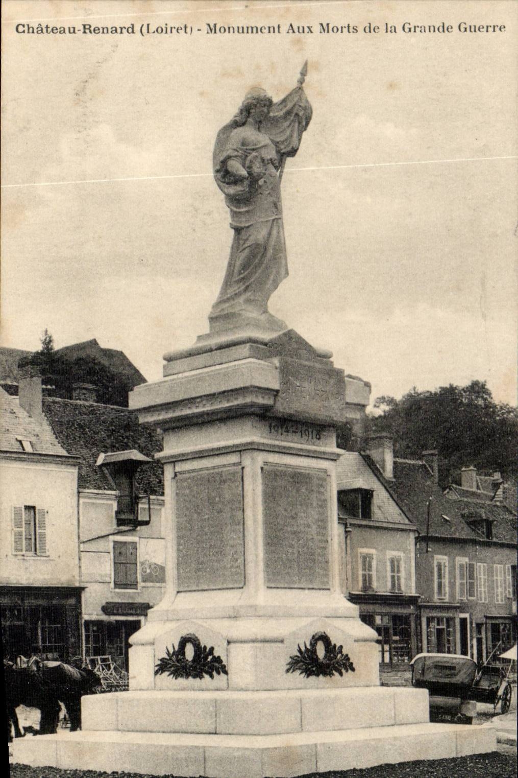 Chateau Renard CPA Monument aux morts de la grande guerre