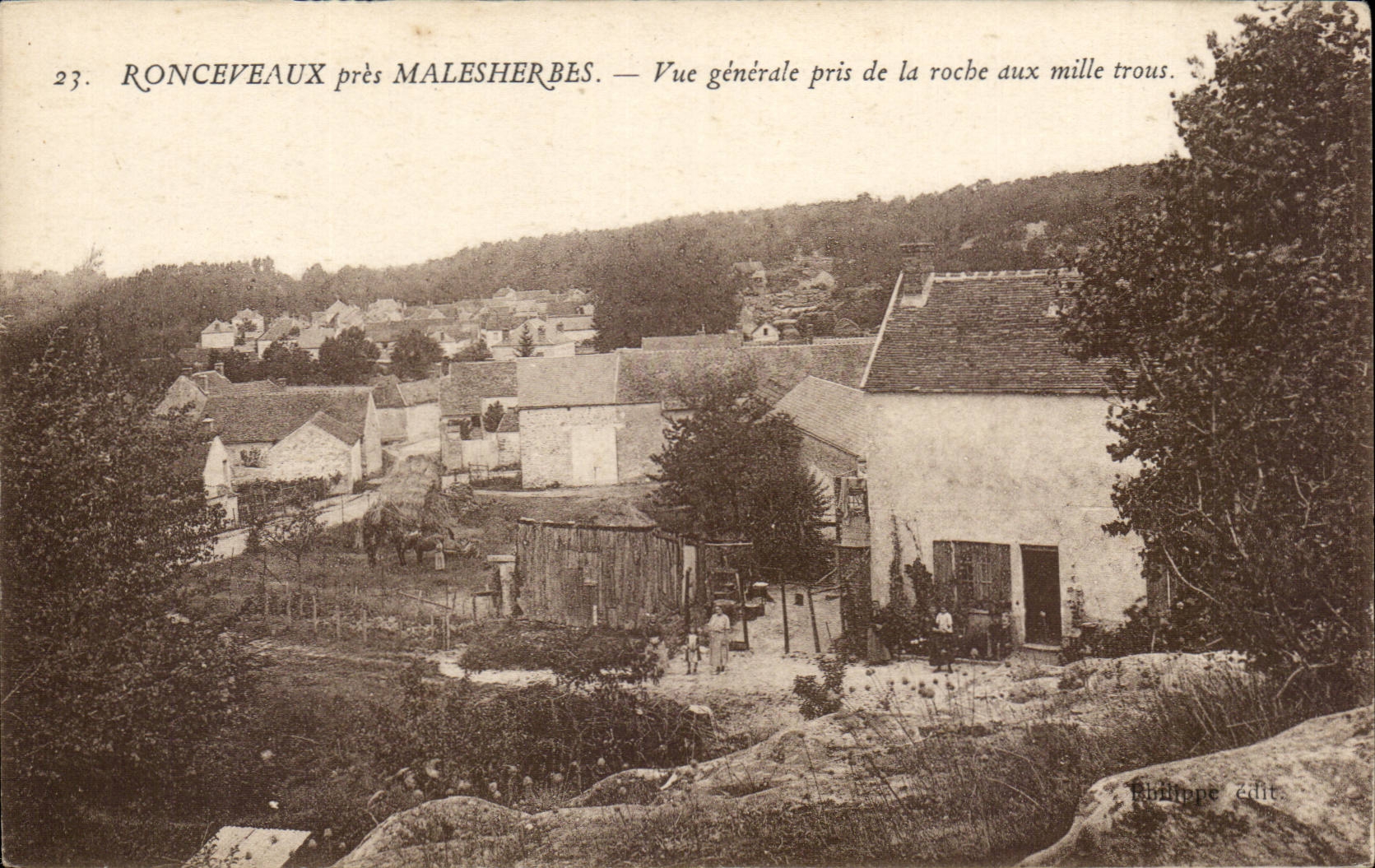 Ronceveaux près Malesherbes — Vue générale prise de la roche aux mille trous. — Philippe édit.