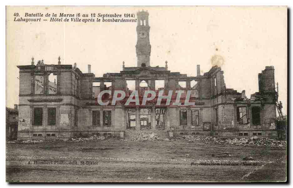 Laheyecourt — Hôtel de Ville après le bombardement — A. Humberl Photo, éd. St-Dirier