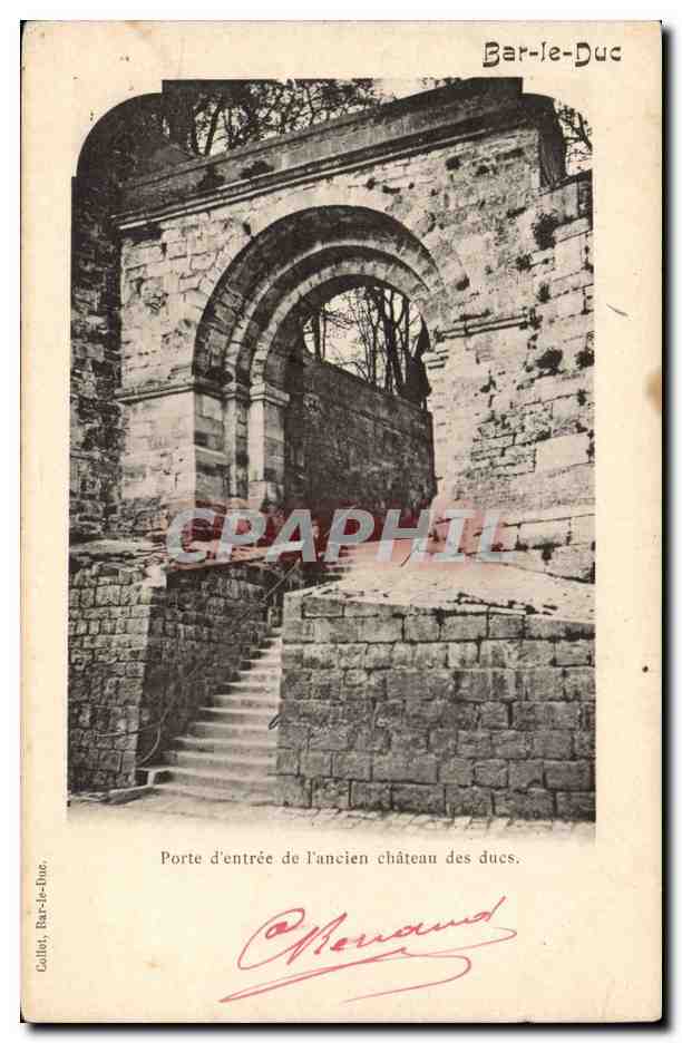 Bar le Duc - Porte d'Entree de l'ancien chateau des ducs - CPA 