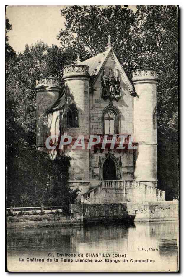 Environs de Chantilly - Le Chateau de la Reine Blanche aux Etangs de Cammelles CPA 