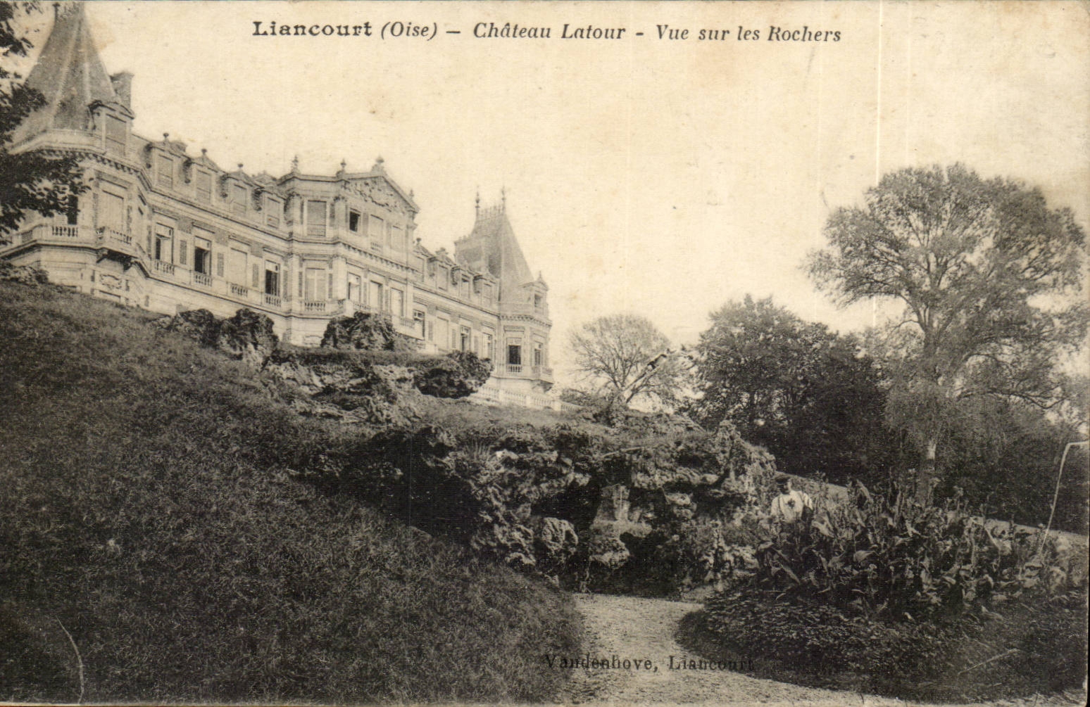 Liancourt (Oise) — Château Latour — Vue sur les Rochers — Vandenhove, Liancourt