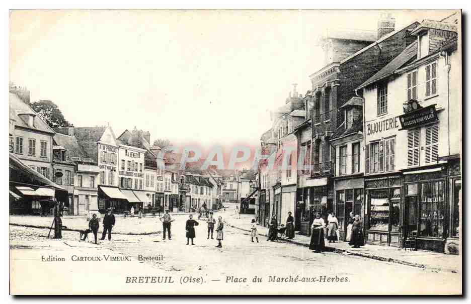 Breteuil (Oise) — Place du Marché-aux-Herbes — Edition Cartoux-Vimeux
