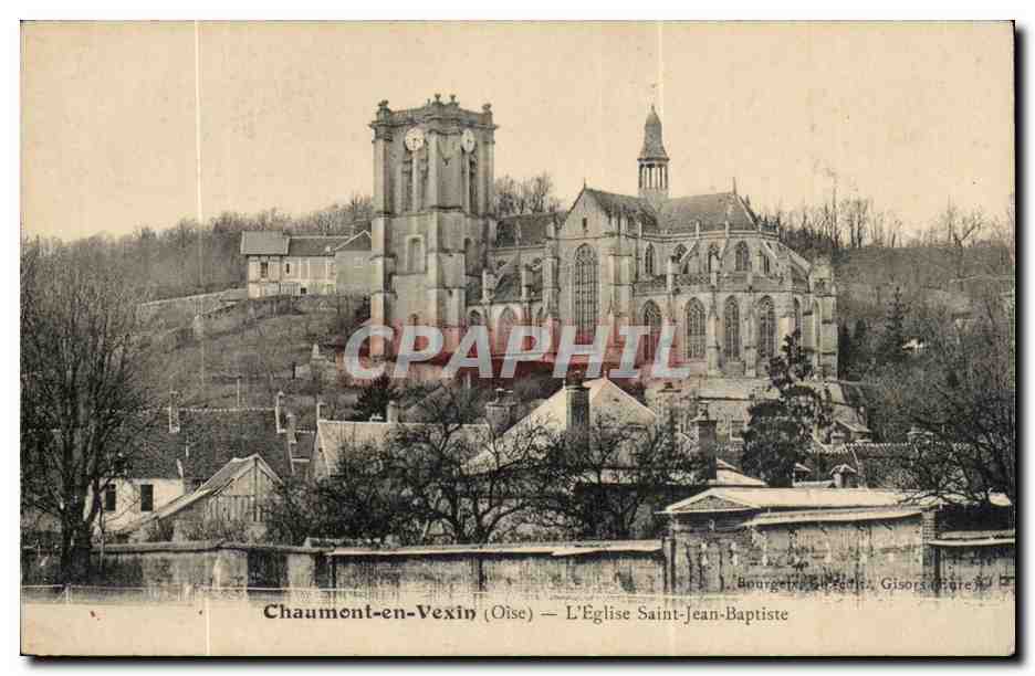 Chaumont-en-Vexin (Oise) — L'Église Saint-Jean-Baptiste — Bourgogne & Gisors (éditeur)