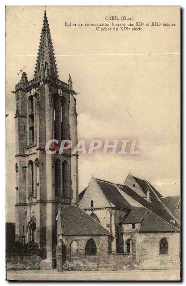Creil CPA Eglise de construction bizarre Clocher du 14eme