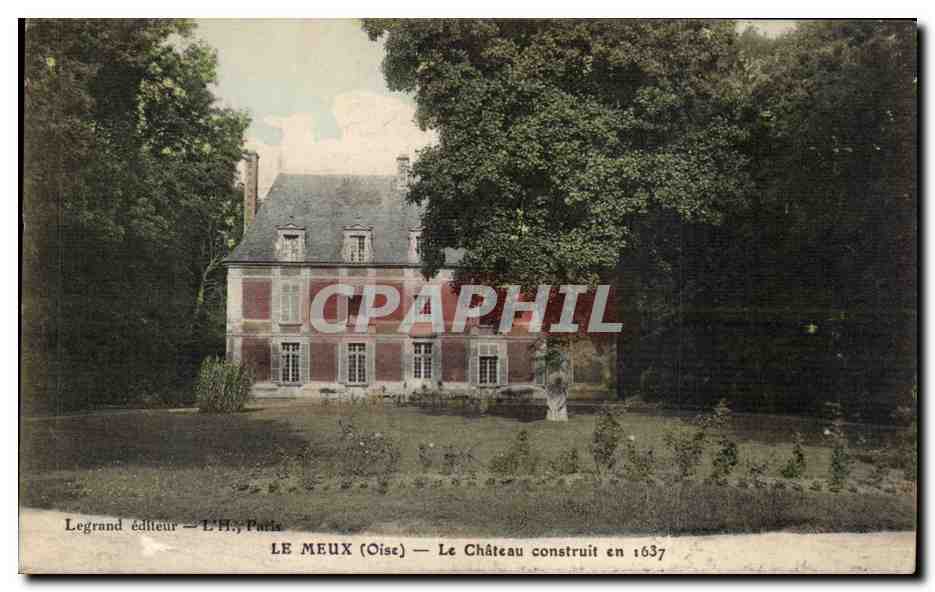 CPA Le Meux Le chateau construit en 1637