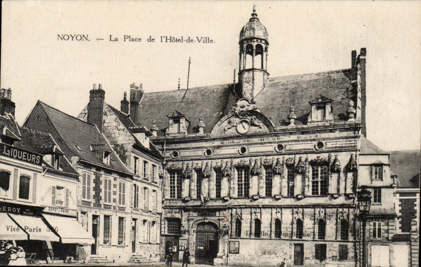 Noyon — La Place de l'Hôtel-de-Ville — Visé Paris 366