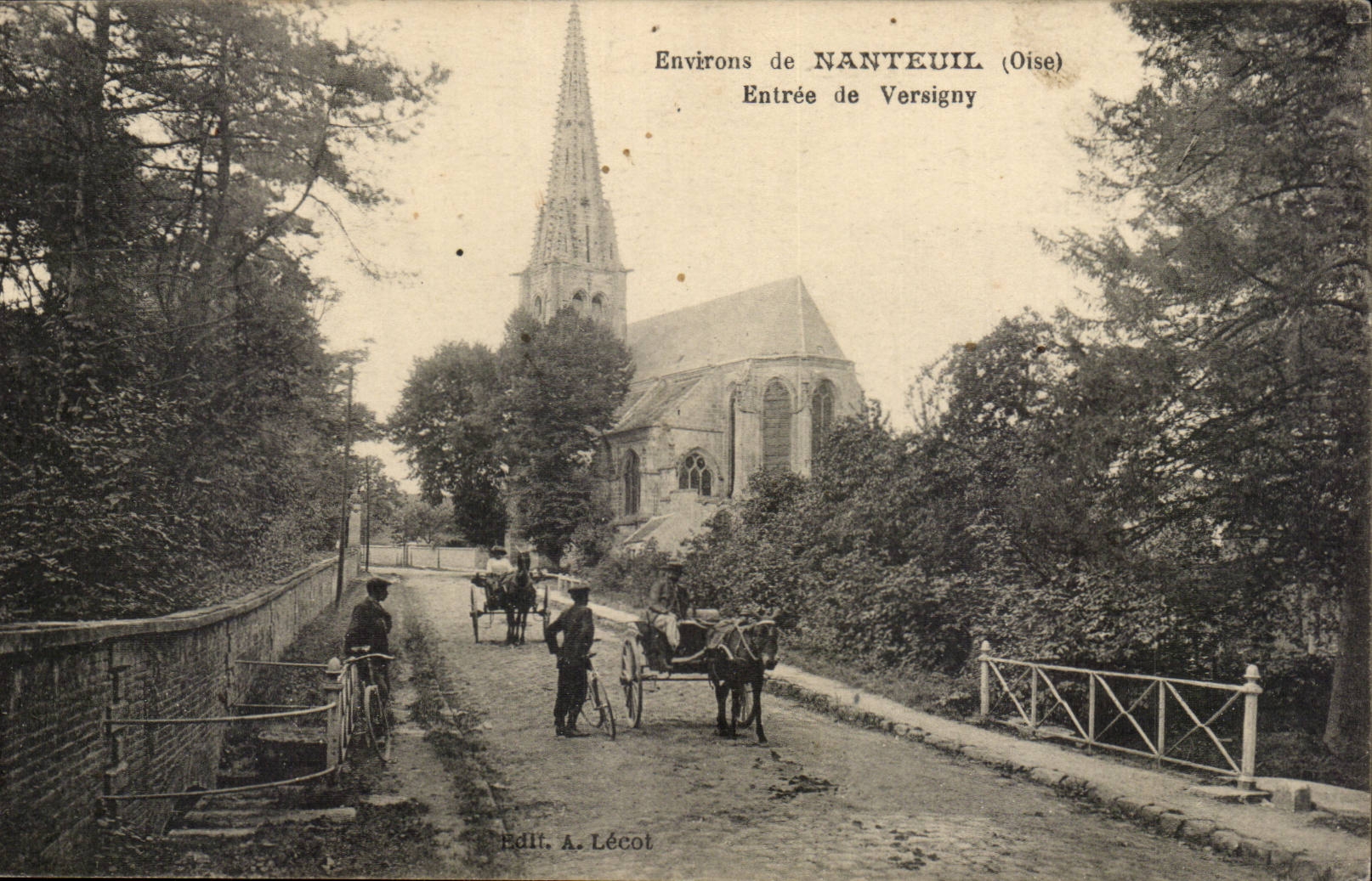 Environ de Nanteuil (Oise) — Entrée de Versigny — Edit. A. Lécot
