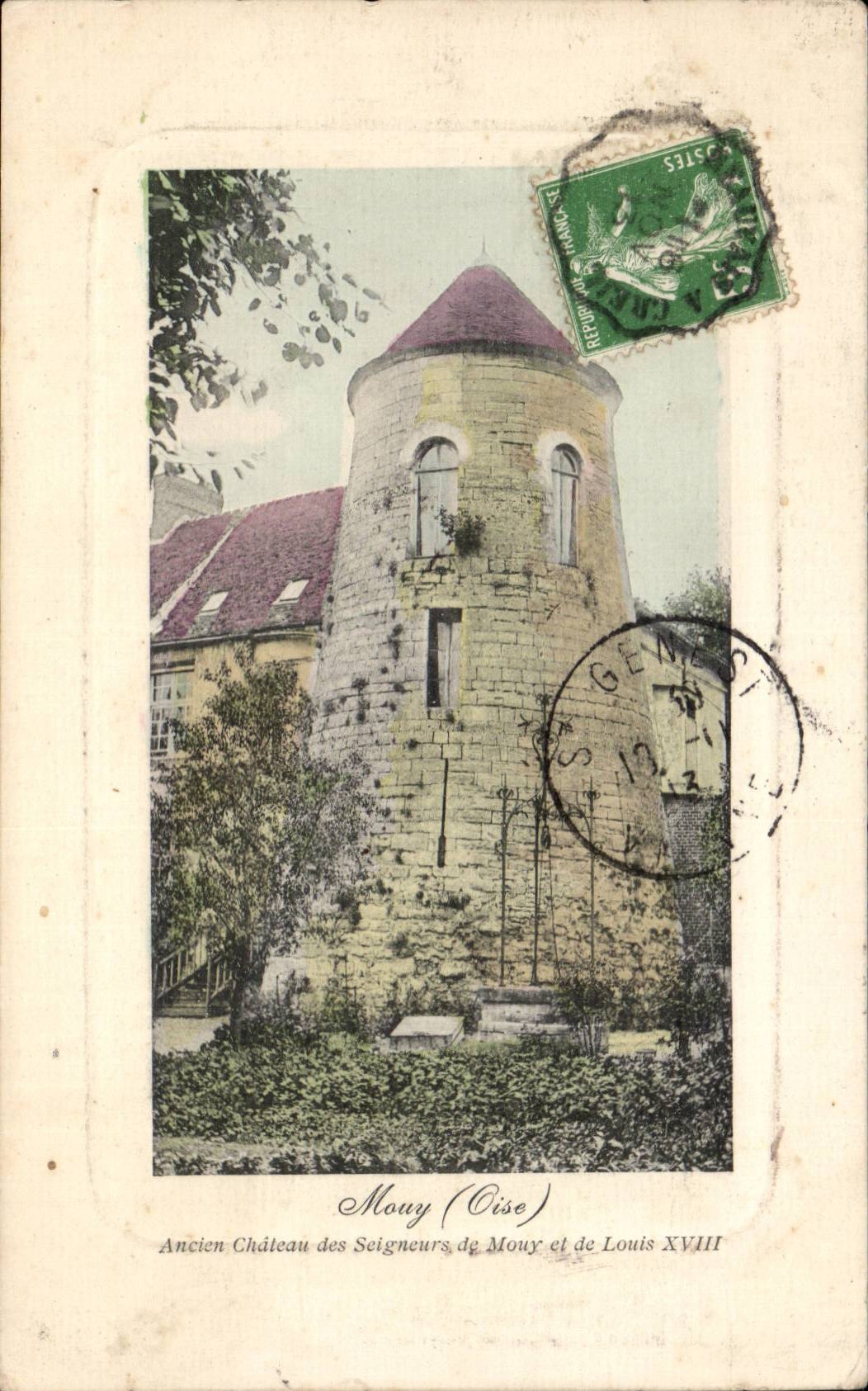 Mouy (Oise) — Ancien Château des Seigneurs de Mouy et de Louis XVIII — éditeur non identifié