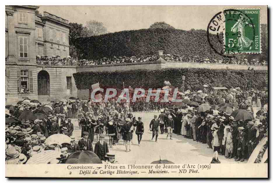 Conpiégne — Fêtes en l'Honneur de Jeanne d'Arc (1909) — Défilé du Cortège Historique — ND Pbot.