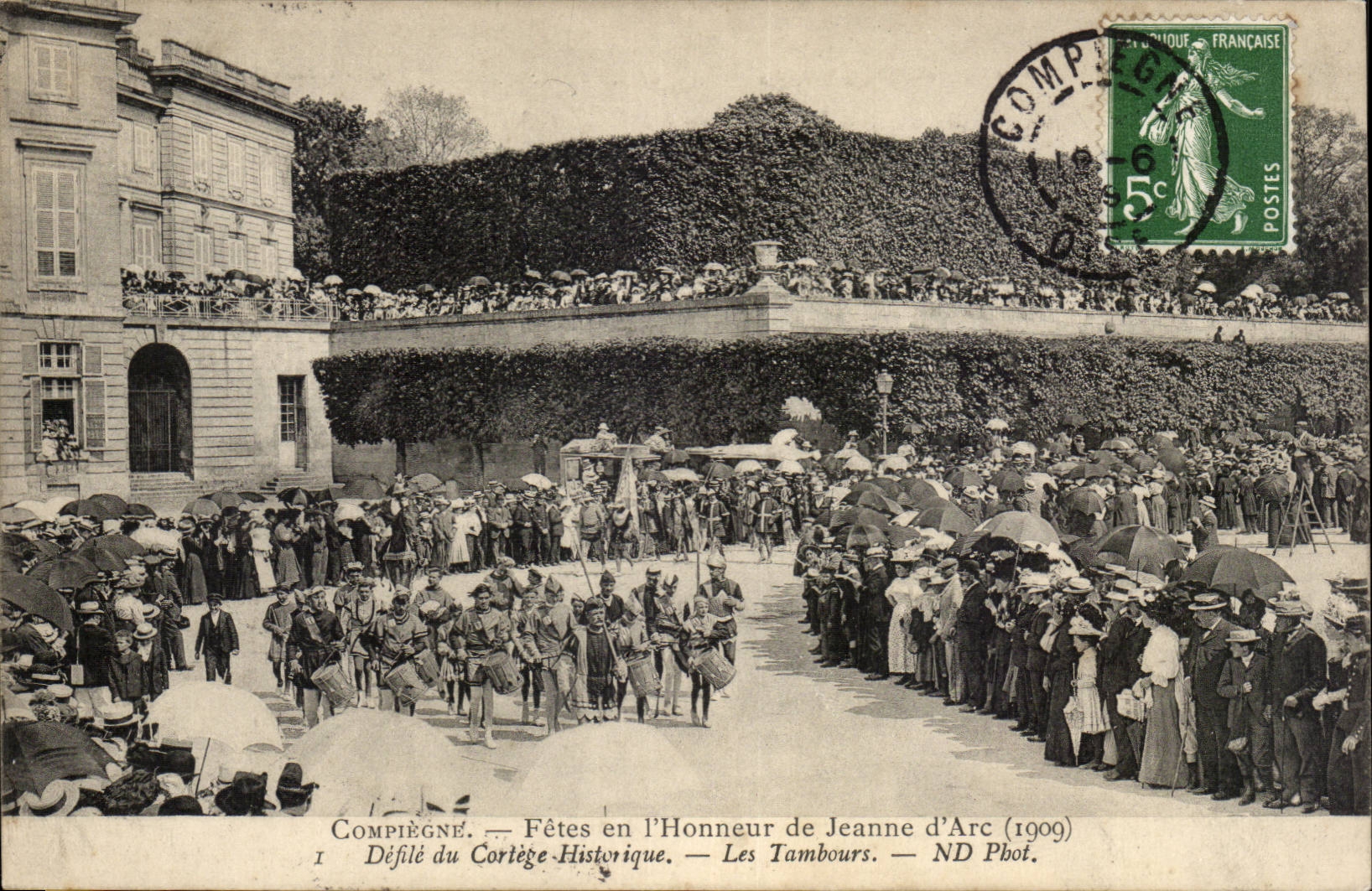 Compiègne — Fêtes en l'Honneur de Jeanne d'Arc (1909) — Défilé du Cortège Historique — Les Tambours — ND Phot.
