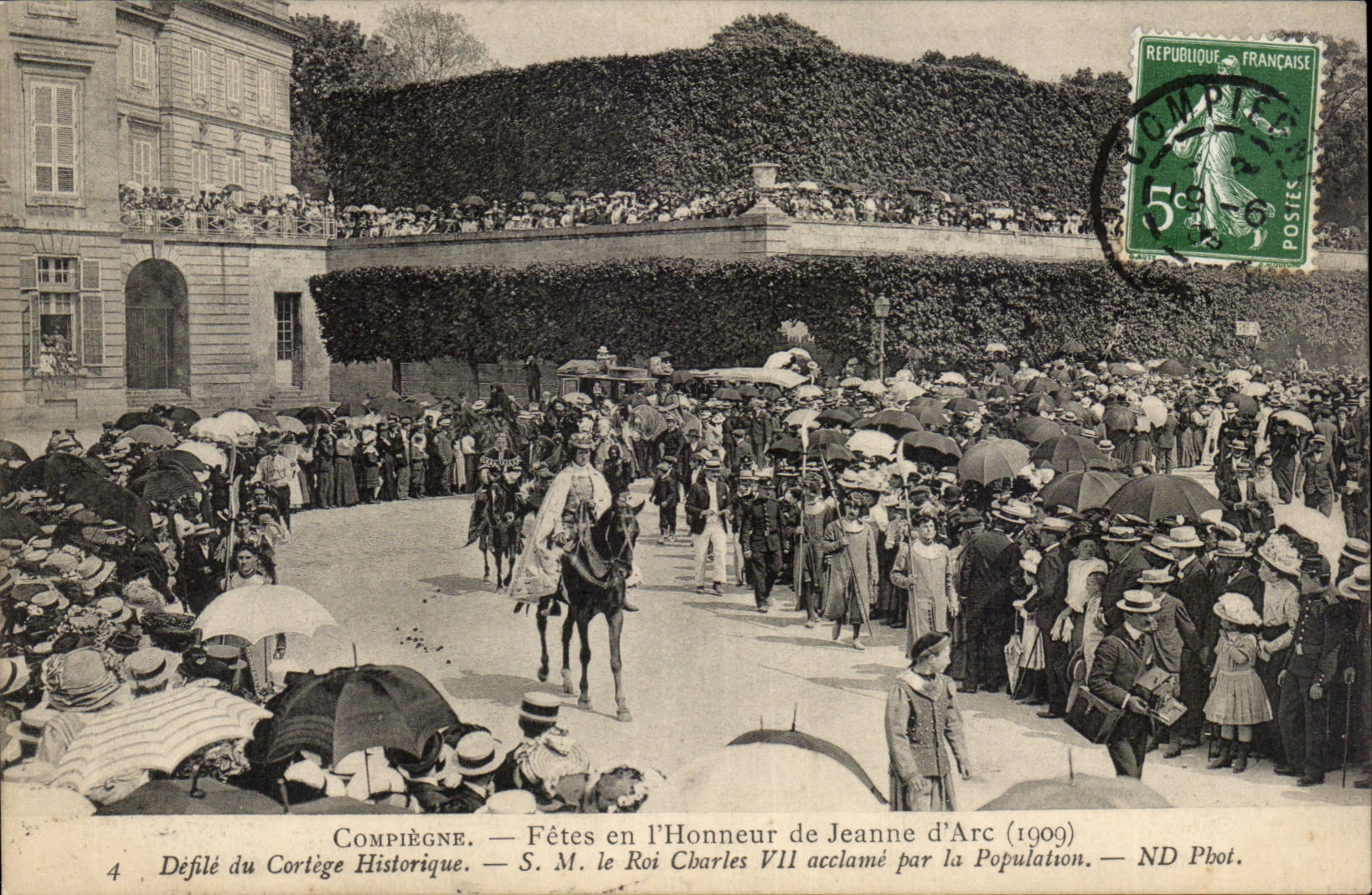 Compiègne — Défilé du Cortège Historique en l'Honneur de Jeanne d'Arc (1909) — ND Pbot.