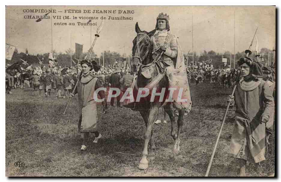 Compiègne — Fêtes de Jeanne d'Arc — Charles VII (M. le vicomte de Jurnilhac) entre au Tournoi