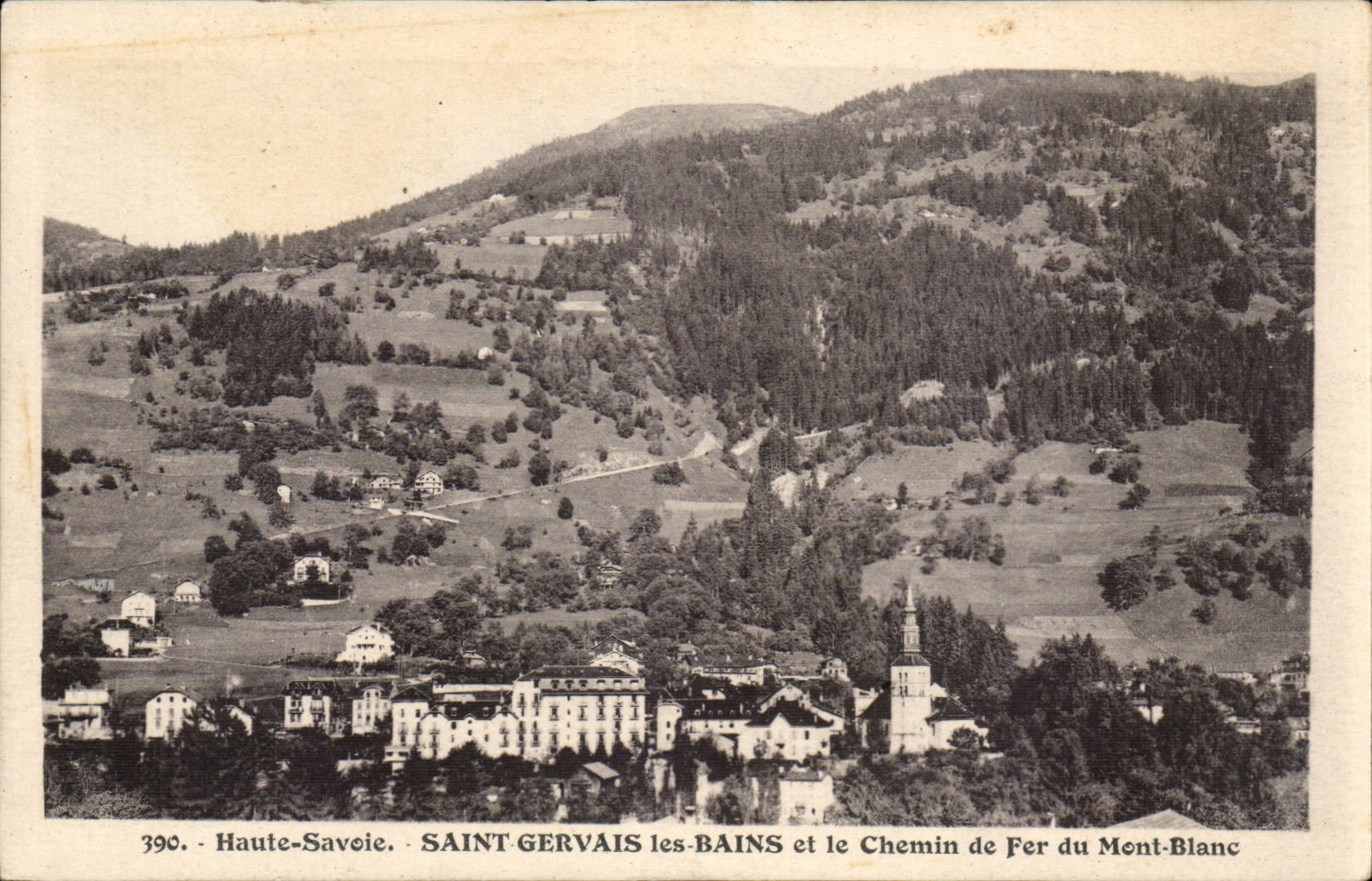Saint-Gervais-les-Bains en de Spoorlijn van de Mont-Blanc — Hoog Savoie — n°390 — L. Morand, Megève