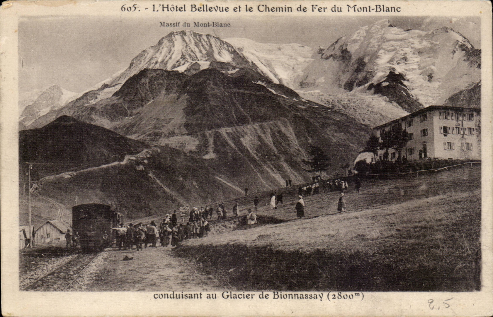 L'Hôtel Bellevue et le Chemin de Fer du Mont-Blanc — Massif du Mont-Blanc — n°605