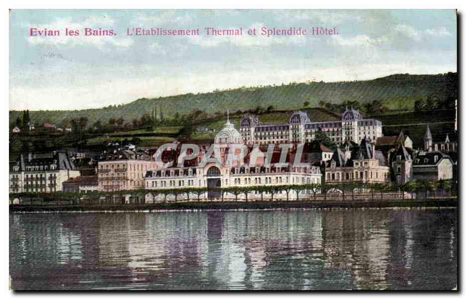 Evian les Bains CPa Etablissement thermal et Splendide Hotel