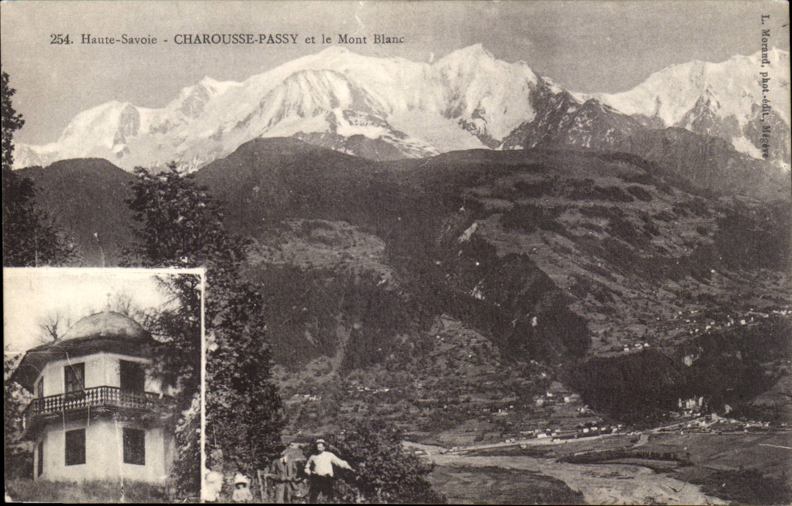 Charousse-Passy et le Mont Blanc — vue panoramique avec maison en encadré — L. Morand, phot. d'art, Bienne
